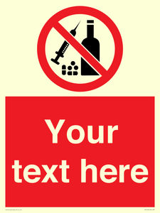 Custom No alcohol or drugs Sign